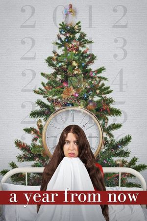 A Year from Now's poster