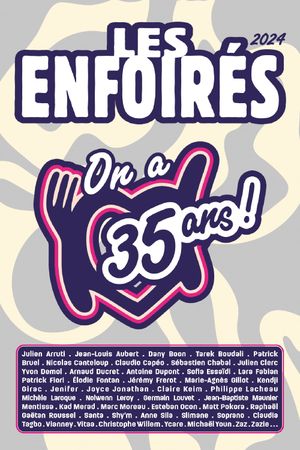Les Enfoirés 2024 - On a 35 ans !'s poster