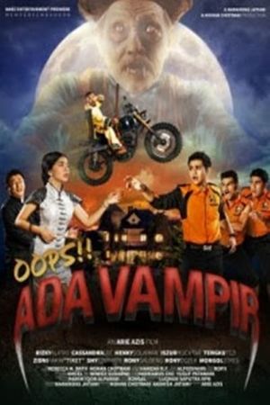 Oops!! Ada Vampir's poster