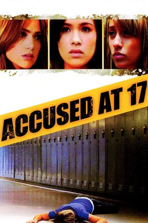 Accused at 17's poster