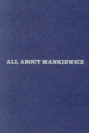 All About Mankiewicz's poster