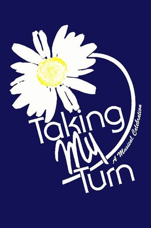 Taking My Turn's poster