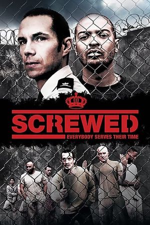 Screwed's poster