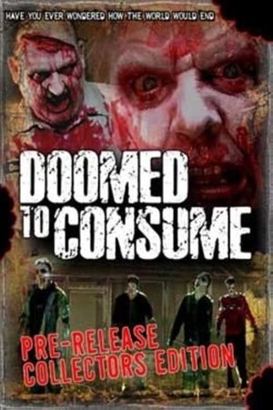 Doomed to Consume's poster