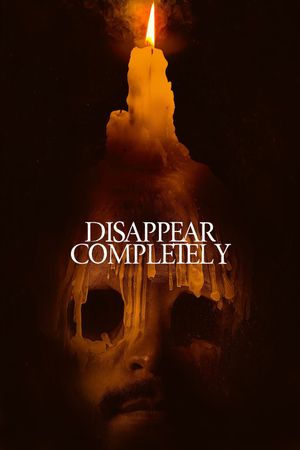 Disappear Completely's poster