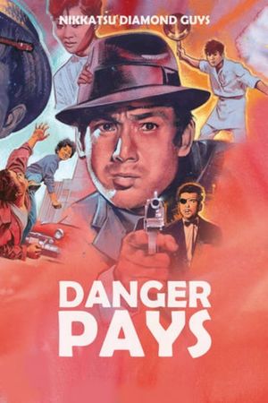 Danger Pays's poster