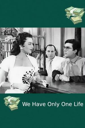 We Only Live Once's poster