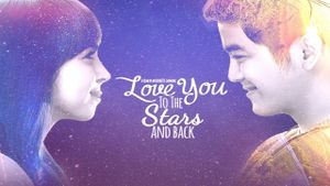 Love You to the Stars and Back's poster