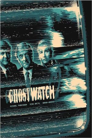 Do You Believe In Ghosts?: 30 Years of Ghostwatch's poster