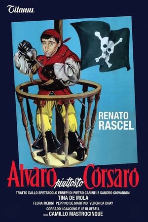 Alvaro piuttosto corsaro's poster