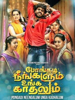 Pongadi Neengalum Unga Kaadhalum's poster