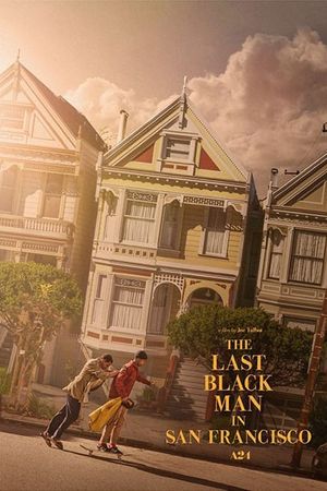 The Last Black Man in San Francisco's poster