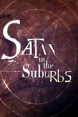 Satan in the Suburbs's poster