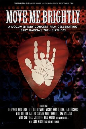 Move Me Brightly - Celebrating Jerry Garcia's 70th Birthday's poster