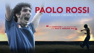 Paolo Rossi, The Heart of a Champion's poster