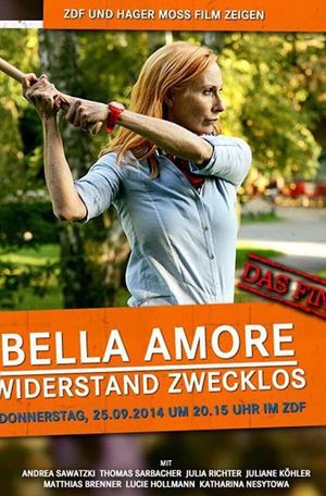 Bella Amore - Widerstand zwecklos's poster