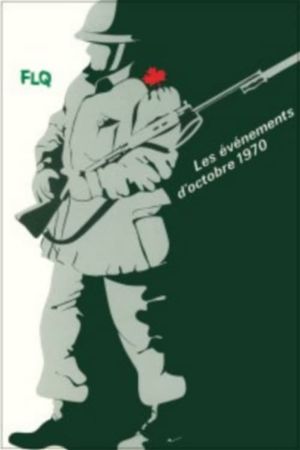 Action: The October Crisis of 1970's poster