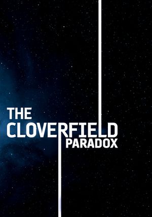 The Cloverfield Paradox's poster