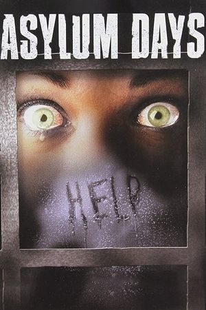 Asylum Days's poster