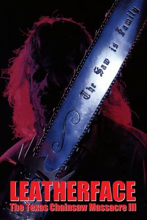 Leatherface: Texas Chainsaw Massacre III's poster