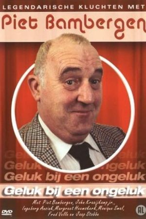 Geluk Bij Een Ongeluk's poster