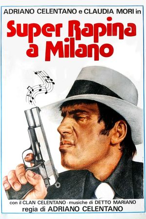 Super rapina a Milano's poster
