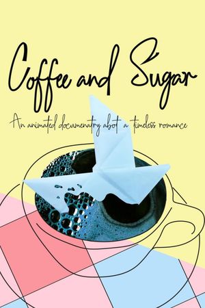 Coffee & Sugar's poster