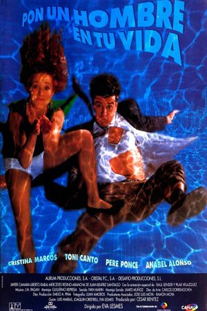 Pon un hombre en tu vida's poster