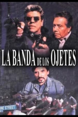 La banda de los ojetes's poster