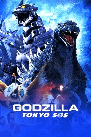 Godzilla: Tokyo S.O.S.'s poster