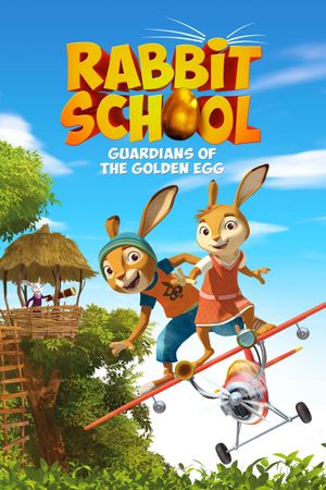 Rabbit School: Guardians of the Golden Egg's poster