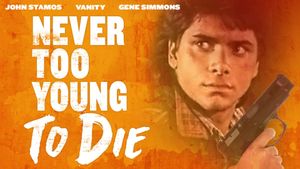 Never Too Young to Die's poster