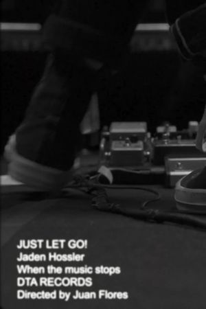 jxdn - Just Let Go's poster