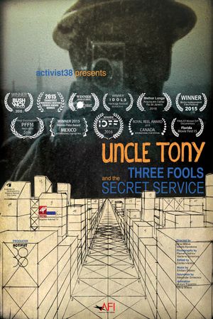 Uncle Tony, Three Fools and the Secret Service's poster