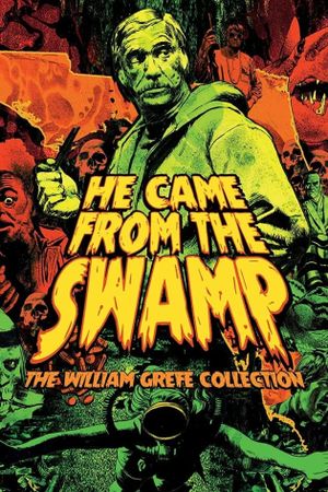They Came from the Swamp: The Films of William Grefé's poster