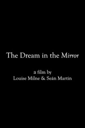 The Dream in the Mirror's poster