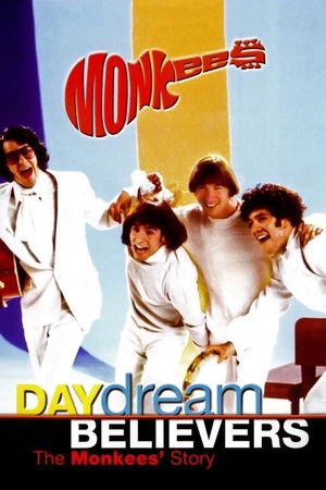 Daydream Believers: The Monkees' Story's poster