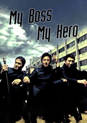 My Boss, My Hero's poster