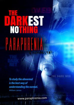 The Darkest Nothing: Paraphrenia's poster