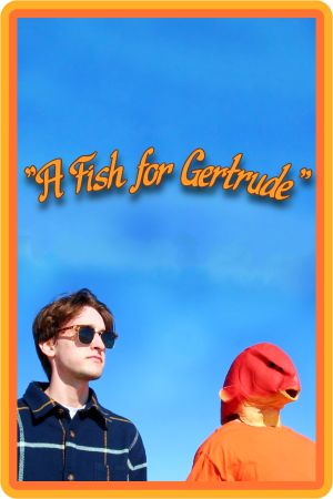 A Fish for Gertrude's poster