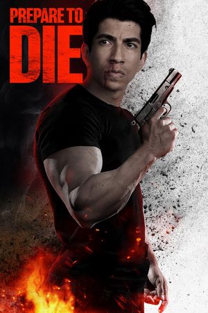 Prepare to Die's poster