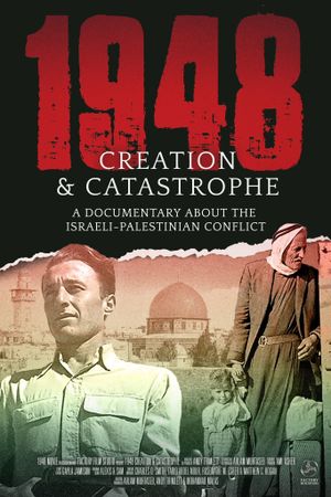 1948: Creation & Catastrophe's poster