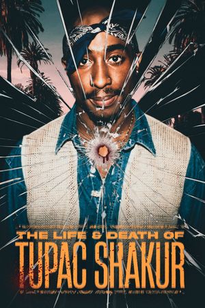 The Life & Death of Tupac Shakur's poster