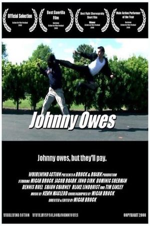 Johnny Owes's poster