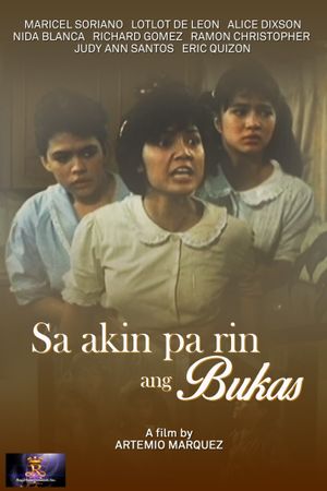Sa akin pa rin ang bukas's poster