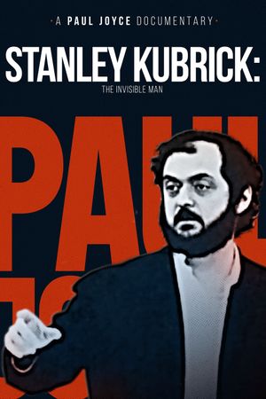 Stanley Kubrick: The Invisible Man's poster