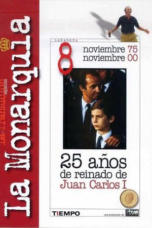 Juan Carlos I: 25 años de reinado's poster