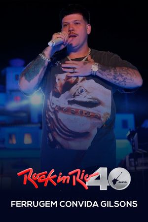 Ferrugem Convida Gilsons: Rock in Rio 2024's poster