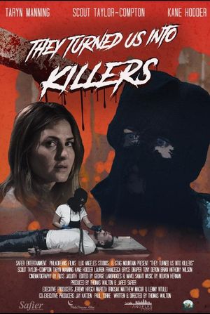 They Turned Us Into Killers's poster