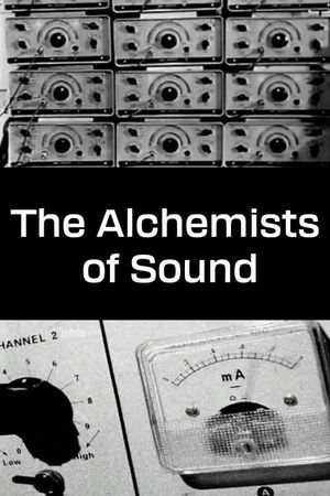 The Alchemists of Sound's poster